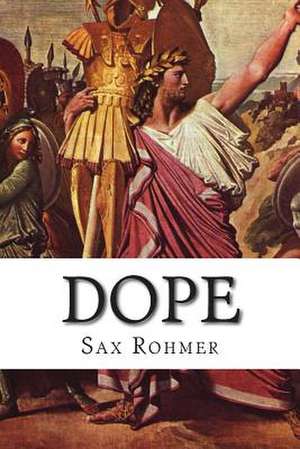 Dope de Sax Rohmer