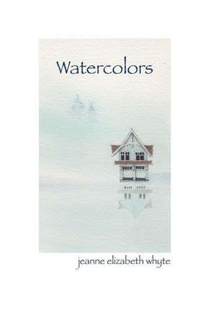 Watercolors de Jeanne Elizabeth Whyte