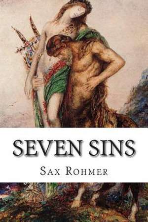 Seven Sins de Sax Rohmer