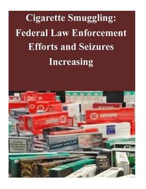 Cigarette Smuggling de Government Accountability Office (U S )