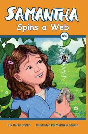 Samantha Spins a Web de Daisy Grifin