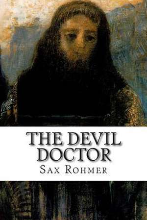 The Devil Doctor de Sax Rohmer