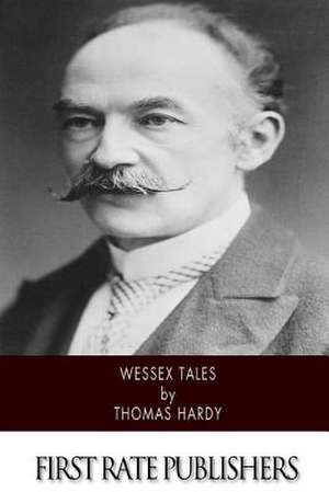 Wessex Tales de Thomas Hardy