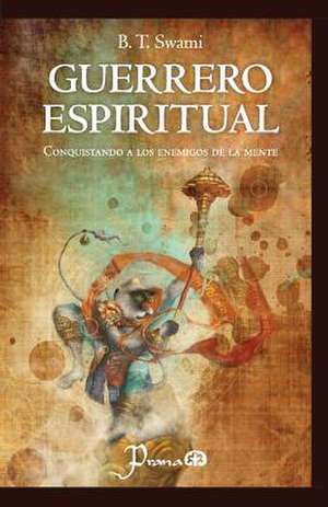 Guerrero Espiritual de B. T. Swami