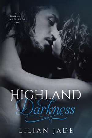 Highland Darkness de Lilian Jade