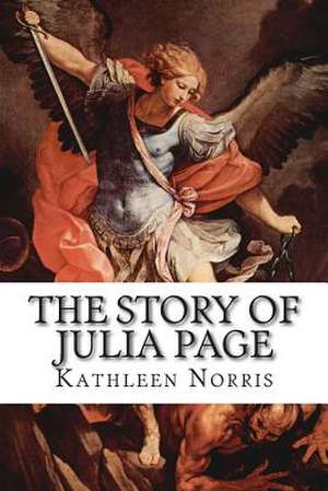 The Story of Julia Page de Kathleen Norris