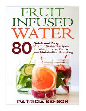 Fruit Infused Water de Mrs Patricia Benson