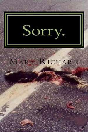 Sorry. de Marc Richard