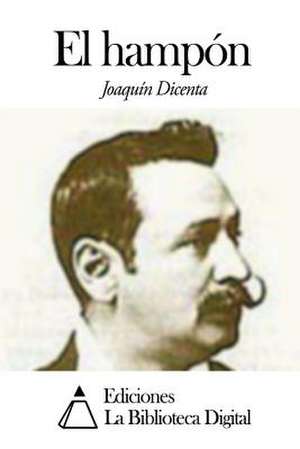 El Hampon de Joaquin Dicenta