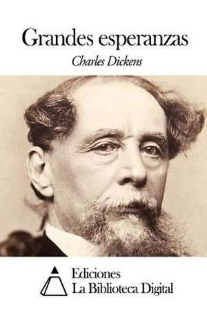 Grandes Esperanzas de Charles Dickens