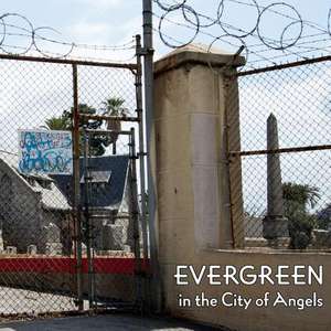 Evergreen in the City of Angels de The Studio for South California History