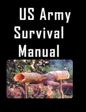 The US Army Survival Manual de Anonymous