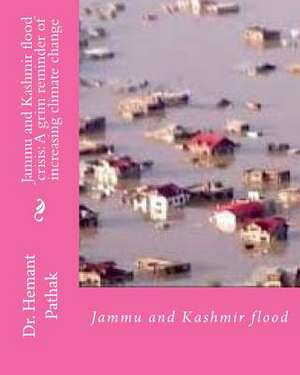 Jammu and Kashmir Flood Crisis de Dr Hemant Pathak