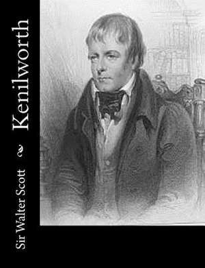 Kenilworth de Sir Walter Scott