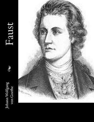 Faust de Johann Wolfgang Von Goethe