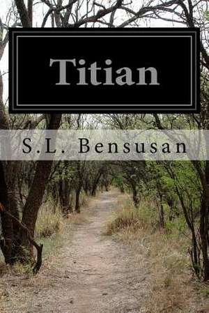 Titian de S. L. Bensusan