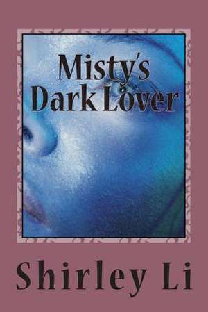 Misty's Dark Lover de Shirley Li