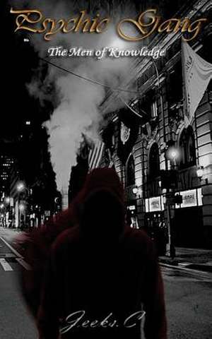 Psychic Gang de Jeekeshen Chinnappen