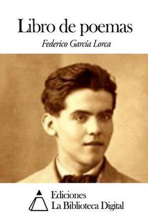 Libro de Poemas de Federico Garcia Lorca