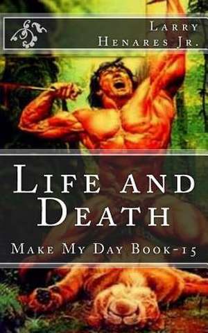 Life and Death de Larry Henares Jr