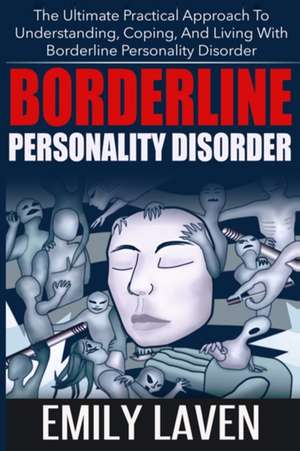 Borderline Personality Disorder de Emily Laven