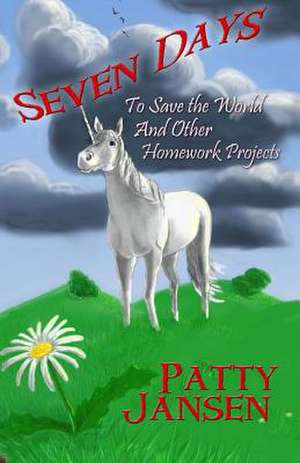 Seven Days to Save the World de Patty Jansen