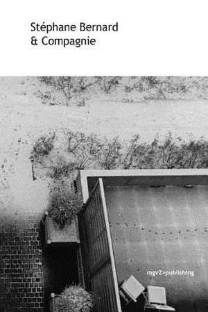 Stephane Bernard & Compagnie de Stephane Bernard
