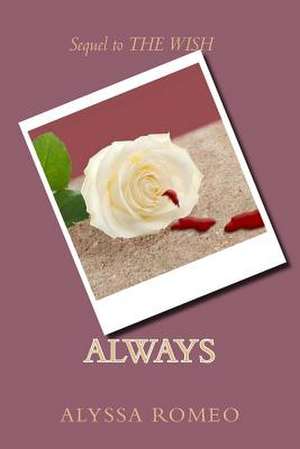 Always de Alyssa Romeo