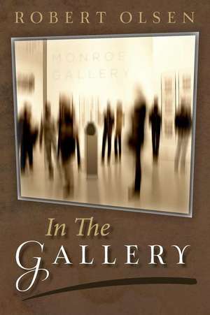 In the Gallery de Robert Olsen