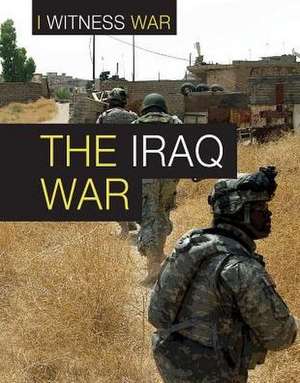 The Iraq War de Claudia Martin