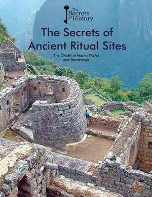 The Secrets of Ancient Ritual Sites de Regas, Ricard