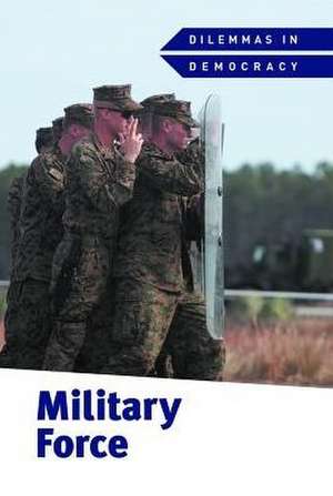 Military Force de Derek Miller