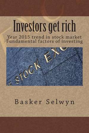 Investors Get Rich de Basker Selwyn