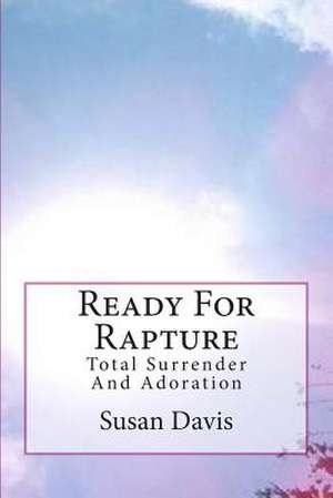 Ready for Rapture de Susan Davis