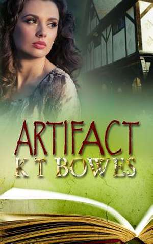 Artifact de K. T. Bowes