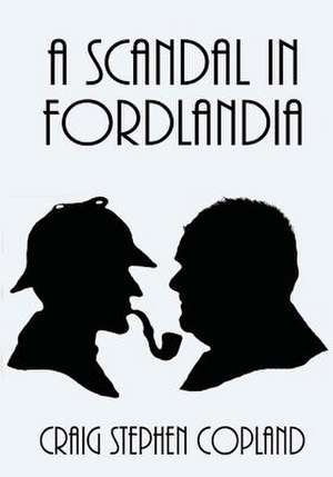 A Scandal in Fordlandia - Large Print de Craig Stephen Copland