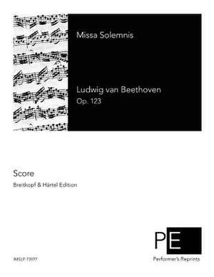 Missa Solemnis de Ludwig Van Beethoven