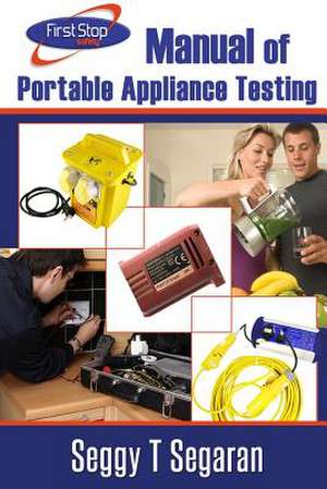 Manual of Portable Appliance Testing de Seggy T. Segaran