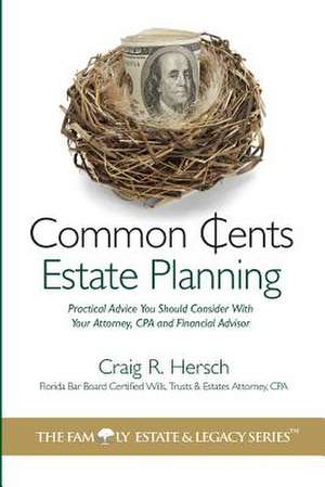 Common Cents Estate Planning de Craig R. Hersch