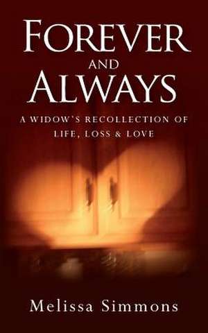 Forever and Always de Melissa Simmons