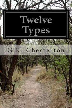Twelve Types de G. K. Chesterton