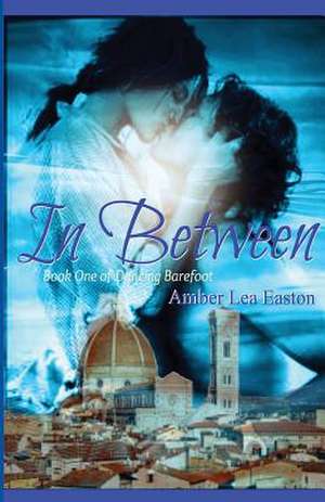 In Between de Amber Lea Easton