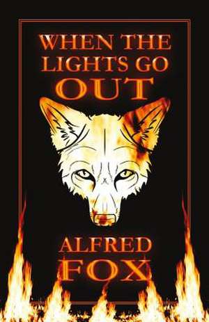 When the Lights Go Out de Alfred Fox