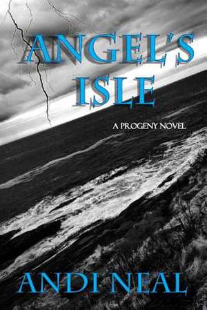 Angel's Isle de Andi Neal