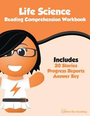 Life Science Reading Comprehension Workbook de Have Fun Teaching