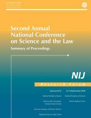 Second Annual National Conference on Science and the Law de National Institute of Justice