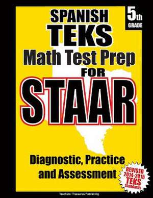 Spanish Teks 5th Grade Math Test Prep for Staar de Teachers' Treasures