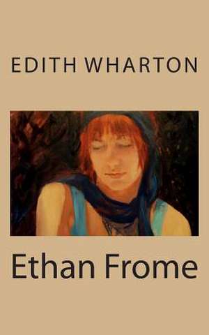 Ethan Frome de Edith Wharton