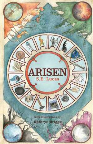 Arisen de S. E. Lucas