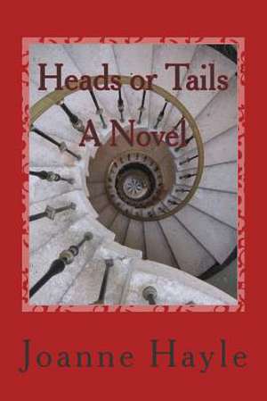 Heads or Tails de Joanne Hayle